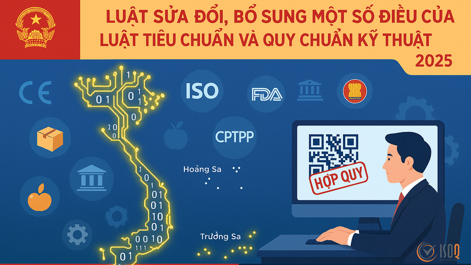 Luật sửa đổi, bổ sung một số điều của Luật Tiêu chuẩn và quy chuẩn kỹ thuật - Bước đệm quan trọng nâng tầm nền kinh tế